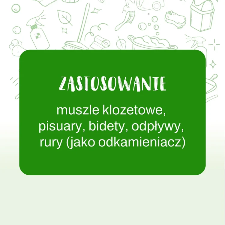 zdjęcie etykiety z informacją zastosowanie: muszle klozetowe pisuary bidety, odpływy, rury - jako odkamieniacz.